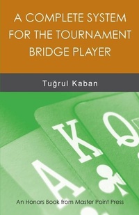 Abbildung von: A Complete System for the Tournament Bridge Player - Master Point Press