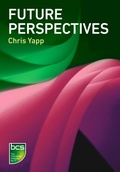 Cover: Future Perspectives - BCS, The Chartered Institute for IT