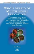 Cover: Who's Afraid of Multilingual Education? - Multilingual Matters