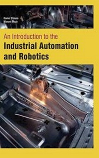 Enlarge image Cover: An Introduction to the Industrial Automation and Robotics - Auris Reference