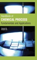 Cover: Handbook of Chemical Process :Fundamentals and Applications - Auris Reference