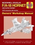 Cover: McDonnell Douglas F/A-18 Hornet And Super Hornet Owners' Workshop Manual - J H Haynes & Co Ltd