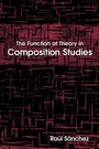 Cover: The Function of Theory in Composition Studies - State University of New York Press