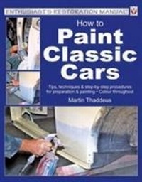 Enlarge image Cover: How to Paint Classic Cars - Veloce