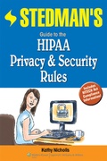 Cover: Stedman's Guide to the HIPAA Privacy Rule - Lippincott Williams and Wilkins