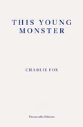 Cover: This Young Monster - Fitzcarraldo Editions