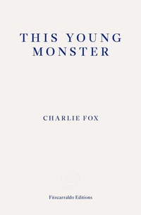 Enlarge image Cover: This Young Monster - Fitzcarraldo Editions