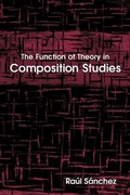 Cover: The Function of Theory in Composition Studies - State University of New York Press