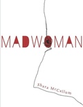 Cover: Madwoman - ALICE JAMES BOOKS