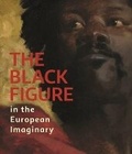 Cover: Black Figure in the European Imaginary - D Giles Ltd