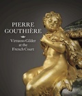 Cover: Pierre Gouthiere: Virtuoso Gilder at the French Court - D Giles Ltd
