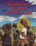 Cover: Walking Home to Rosie Lee - Cinco Puntos Press,U.S.