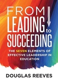Cover: From Leading to Succeeding - Solution Tree Press
