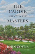 Cover: The Caddie Who Won The Masters - Peace Corps Writers