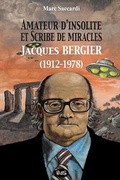 Cover: Amateur d'insolite et scribe de miracles - Les Editions de L'Oeil Du Sphinx