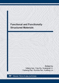 Enlarge image Cover: Functional and Functionally Structured Materials - Trans Tech Publications Ltd