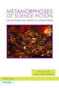 Cover: Metamorphoses of Science Fiction - Peter Lang Verlag