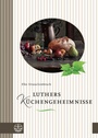 Cover: Luthers Küchengeheimnisse - Evangelische Verlagsanstalt