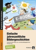 Cover: Einfache jahreszeitliche Bildergeschichten - Persen Verlag in der AAP Lehrerwelt GmbH