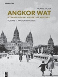 Cover: Angkor Wat - A Transcultural History of Heritage - De Gruyter