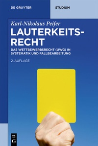 Abbildung von: Lauterkeitsrecht - De Gruyter