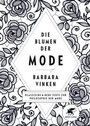 Cover: Die Blumen der Mode - Klett-Cotta