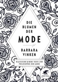 Cover: Die Blumen der Mode - Klett-Cotta