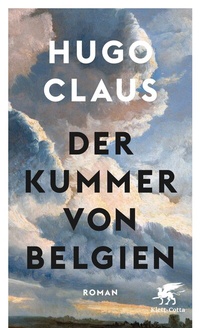 Abbildung von: Der Kummer von Belgien - Klett-Cotta
