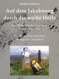 Abbildung von: Auf dem Jakobsweg durch die weiße Hölle - neobooks