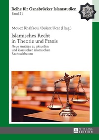 Abbildung von: Islamisches Recht in Theorie und Praxis - Peter Lang Verlag