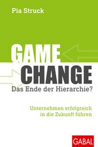 Abbildung von: Game Change: Das Ende der Hierarchie? - GABAL