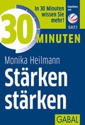 Cover: 30 Minuten St&auml;rken st&auml;rken - GABAL