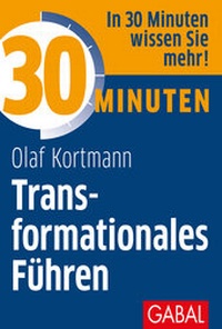 Abbildung von: 30 Minuten Transformationales Führen - GABAL