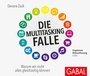 Cover: Die Multitasking-Falle - GABAL