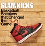 Cover: SLAM Kicks - Universe Publishing