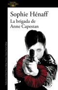 Cover: La Brigada de Anne Capestan - Alfaguara