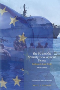Enlarge image Cover: The EU and the Security-Development Nexus - Martinus Nijhoff