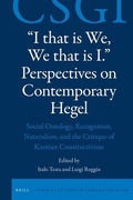 Cover: "I that is We, We that is I." Perspectives on Contemporary Hegel - Brill