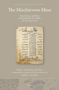 Cover: The Mischievous Muse: Extant Poetry and Prose by Ibn Quzman of Cordoba (d. AH 555/AD 1160) - Brill