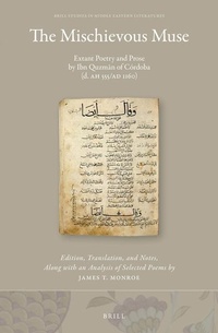 Abbildung von: The Mischievous Muse: Extant Poetry and Prose by Ibn Quzman of Cordoba (d. AH 555/AD 1160) - Brill