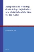 Cover: Rezeption und Wirkung des Dekalogs in juedischen und christlichen Schriften bis 200 n.Chr. - Brill