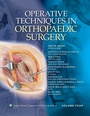 Cover: Operative Techniques in Orthopaedic Surgery - Lippincott Williams and Wilkins