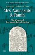 Cover: Mrs. Naunakhte & Family - The American University in Cairo Press