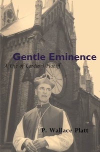 Abbildung von: Gentle Eminence - McGill-Queen's University Press