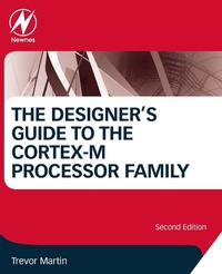 Enlarge image Cover: The Designer's Guide to the Cortex-M Processor Family - Newnes