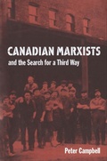 Cover: Canadian Marxists and the Search for a Third Way - McGill-Queen's University Press