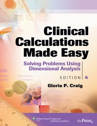 Abbildung von: Clinical Calculations Made Easy - Lippincott Williams and Wilkins