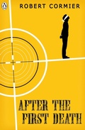 Cover: After the First Death - Penguin Books Ltd