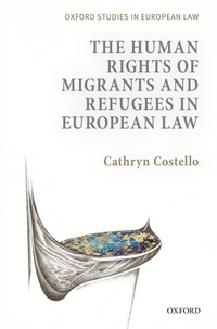Enlarge image Cover: The Human Rights of Migrants and Refugees in European Law - OUP eBook