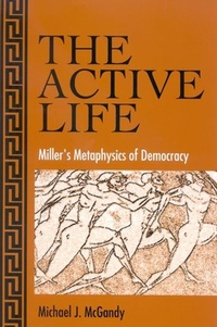 Enlarge image Cover: The Active Life - State University of New York Press